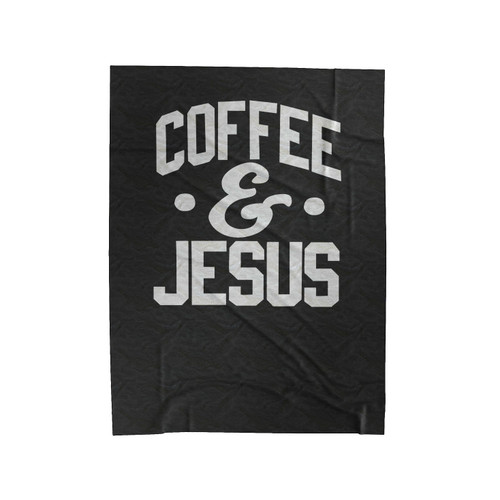 Coffee & Jesus Velveteen Blanket