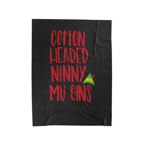 Cotton Headed Ninny Mugins Elf The Movie Velveteen Blanket