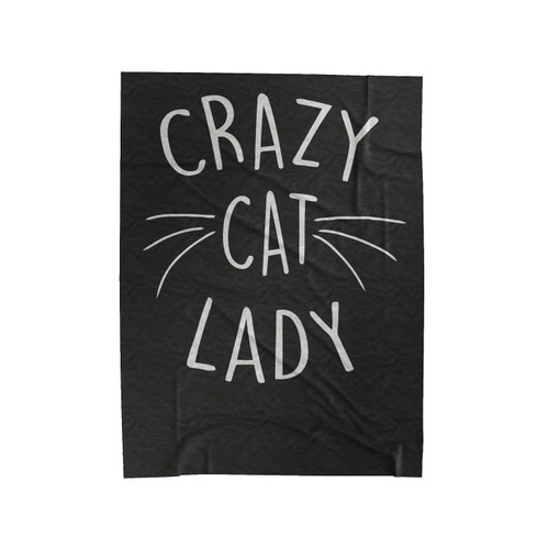 Crazy Cat Lady Funny Joke Cat Lovers Velveteen Blanket