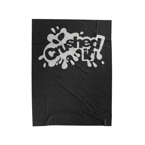 Crushed It Velveteen Blanket