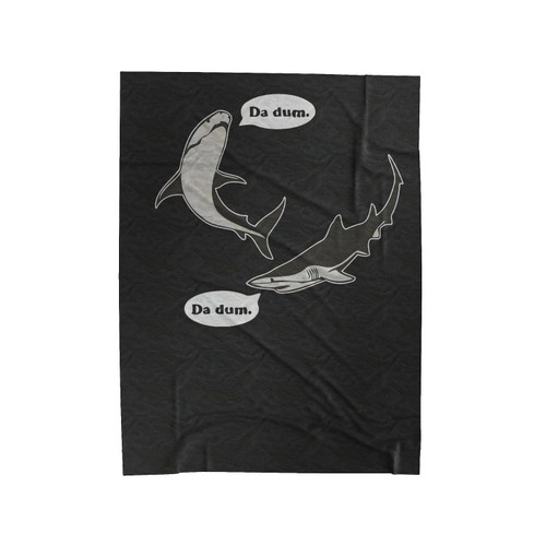 Da Dum Shark Velveteen Blanket