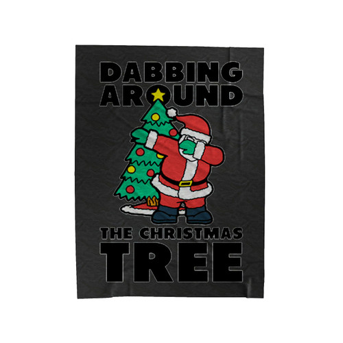 Dabbing Around The Christmas Tree Funny Christmas Parody Velveteen Blanket