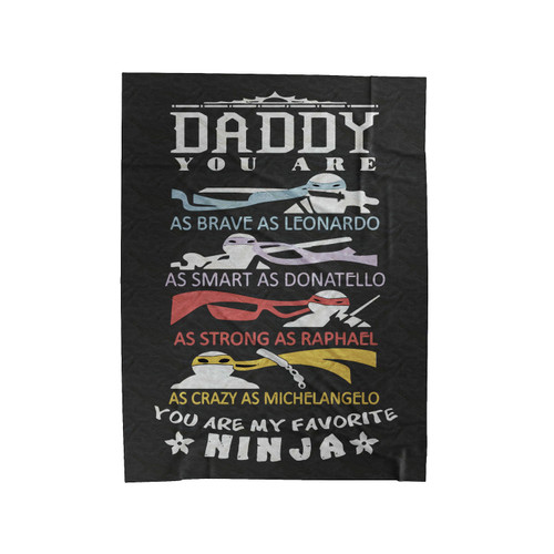 Daddy You Are My Favourite Ninja Turtle Velveteen Blanket