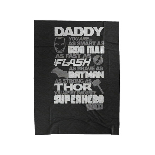Daddy You Are My Favourite Superhero Fathers Day Iron Man The Flash Batman Thor Velveteen Blanket