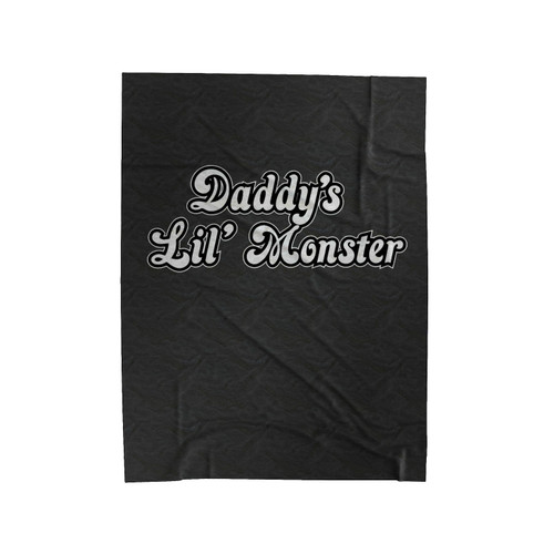 Daddys Lil Monster Velveteen Blanket