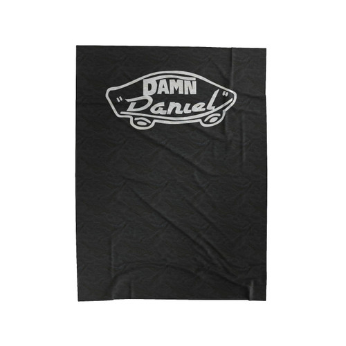 Damn Daniel Vans Logo Daniel Funny Velveteen Blanket