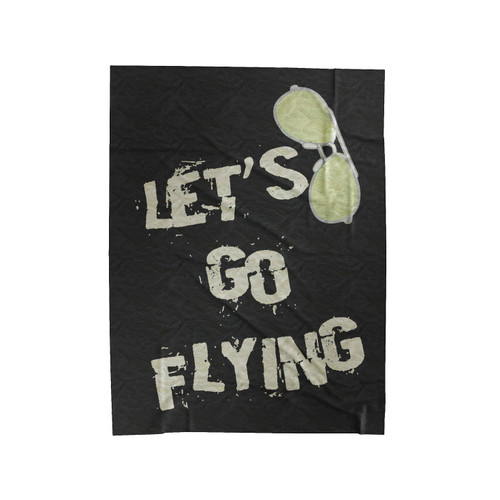 Dare To Fly Fashion Let's Go Flying Velveteen Blanket