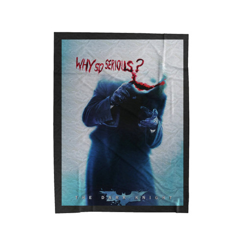 Dark Knight Why So Serious Velveteen Blanket