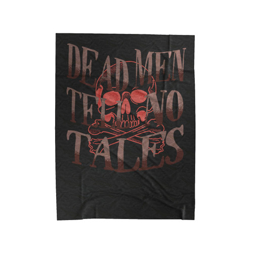 Dead Men Tell No Tales Pirates Of The Caribbean Velveteen Blanket
