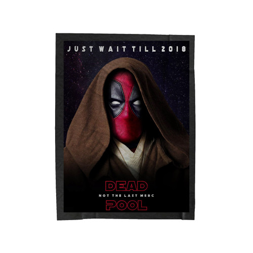 Deadpool Not The Last Merc Velveteen Blanket