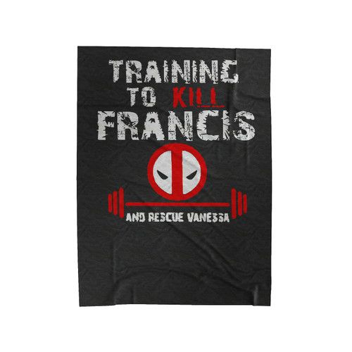 Deadpool Training To Beat Francis Rescue Vanessa Velveteen Blanket