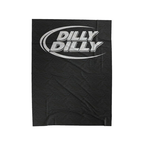 Dilly Dilly Dilly Dilly Posters And Art Velveteen Blanket