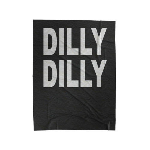 Dilly Dilly Funny Drinking Beer Holiday Velveteen Blanket