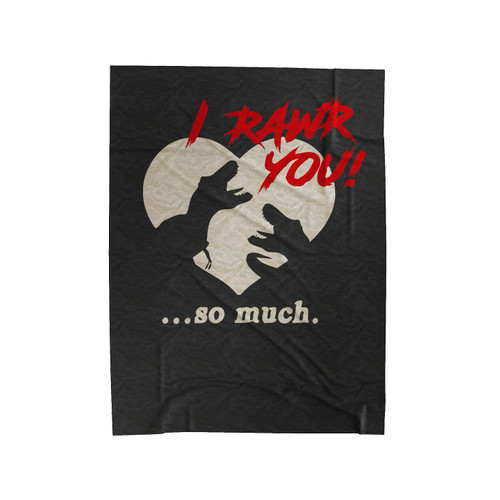 Dinosaur Valentine T Rex I Rawr You Velveteen Blanket