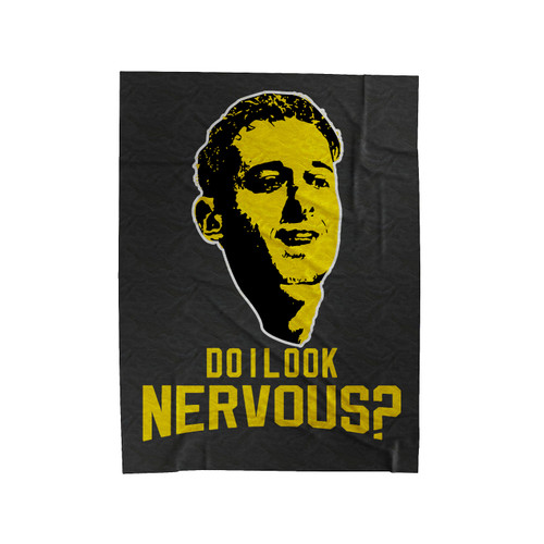 Do I Look Nervous Velveteen Blanket