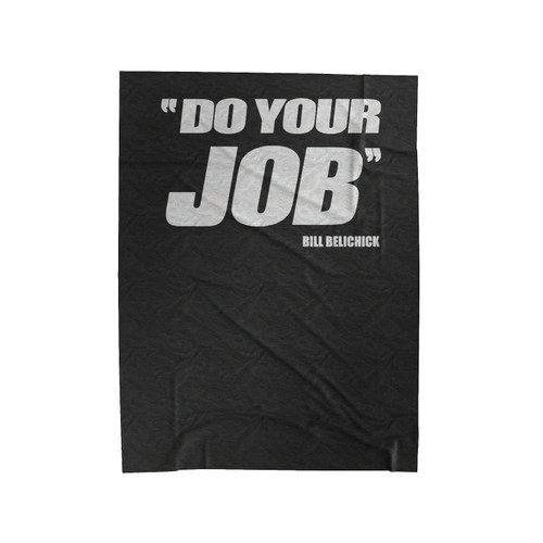 Do Your Job New England Patriots Velveteen Blanket