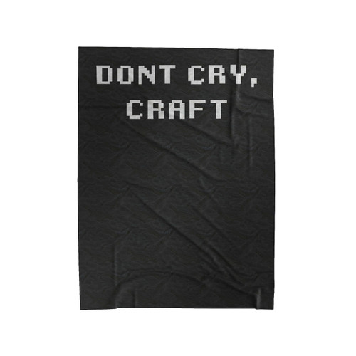 Don't Cry Craft Dan And Phil Phandom Inspired Velveteen Blanket