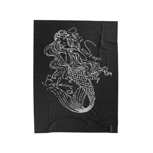 Don't Stop Believing Mermaid Velveteen Blanket