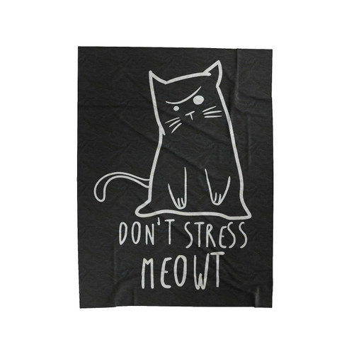 Don't Stress Meowt Velveteen Blanket