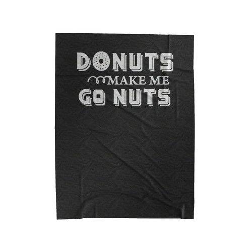 Donuts Make Me Go Nuts Funny Sprinkle Donut Hipster Velveteen Blanket