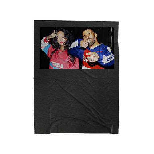 Drake And Rihana Velveteen Blanket