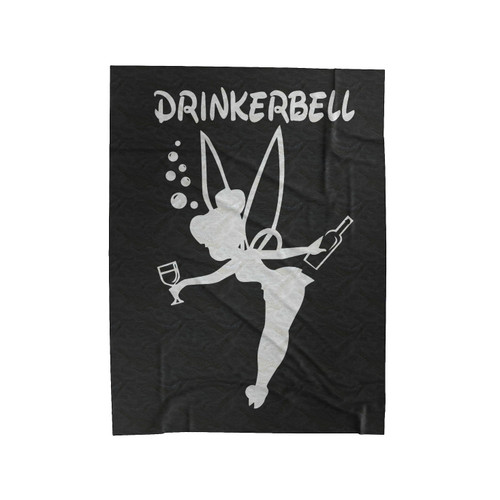 Drinkerbell Funny 1 Velveteen Blanket