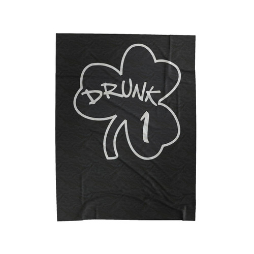 Drunk 1 Clover Funny Velveteen Blanket