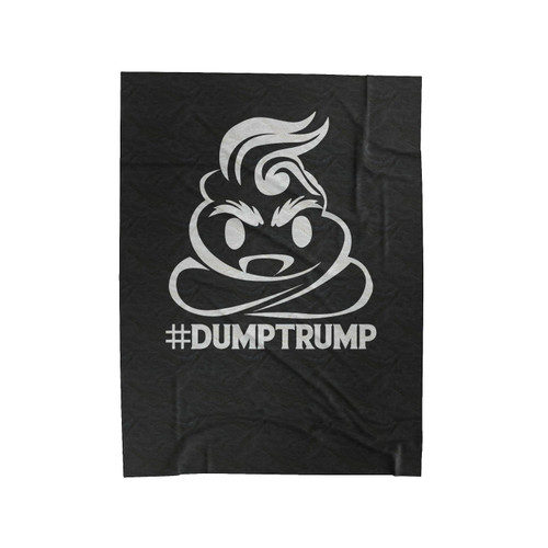 Dump Trump #Dumptrump Anti Donald Trump Fuck Donald Trump Velveteen Blanket