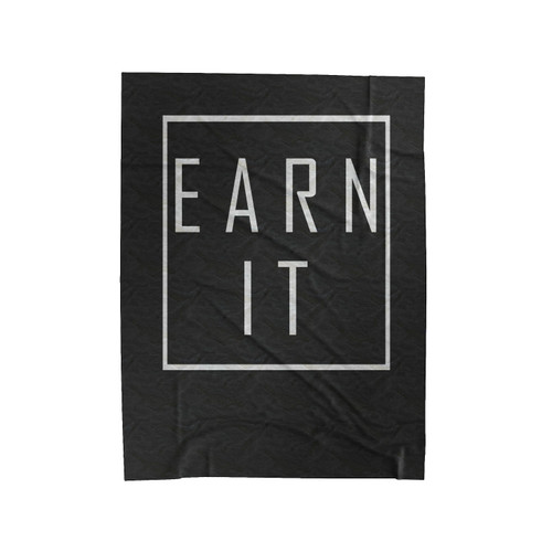 Earn It Hustle Velveteen Blanket