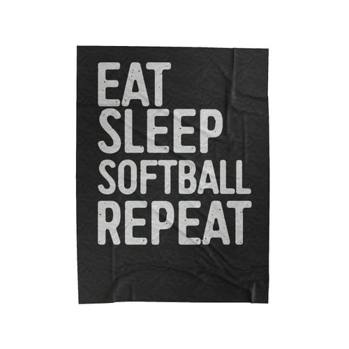 Eat Sleep Softball Repeat Velveteen Blanket