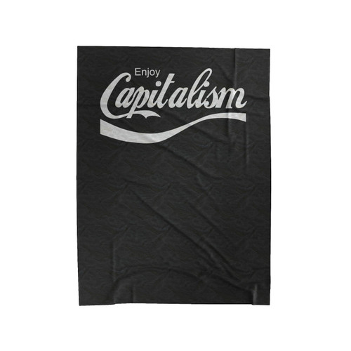 Enjoy Capitalism Republican Conservative Libertarian Velveteen Blanket