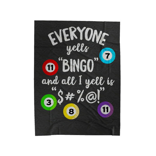 Everyone Yells Bingo Velveteen Blanket