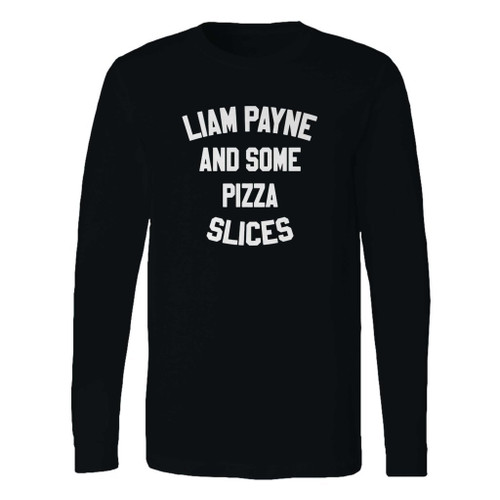 This classic fit liam payne and some pizza slices long sleeve shirt is casually elegant and very comfortable. With fine quality print to make one stand out, it's a perfect fit for every occasion.