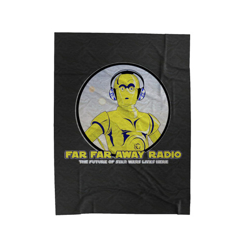 Far Far Away Radio Logo C3Po Star Wars Parody Velveteen Blanket