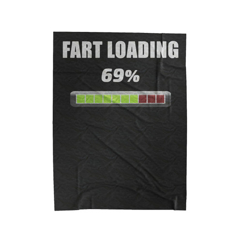 Fart Loading 69% Velveteen Blanket