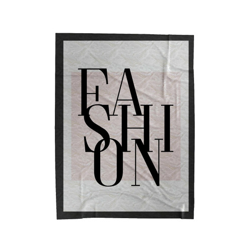 Fashion Quote Velveteen Blanket