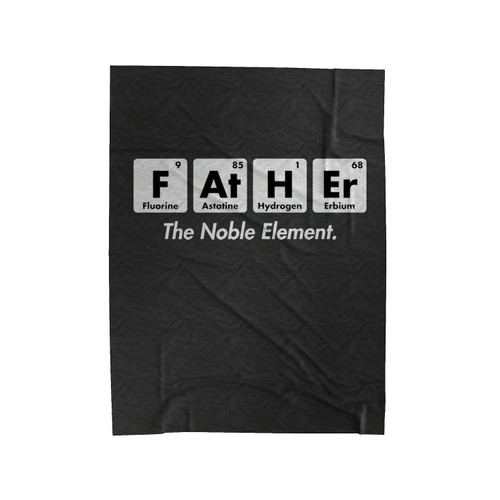 Father The Noble Element Velveteen Blanket