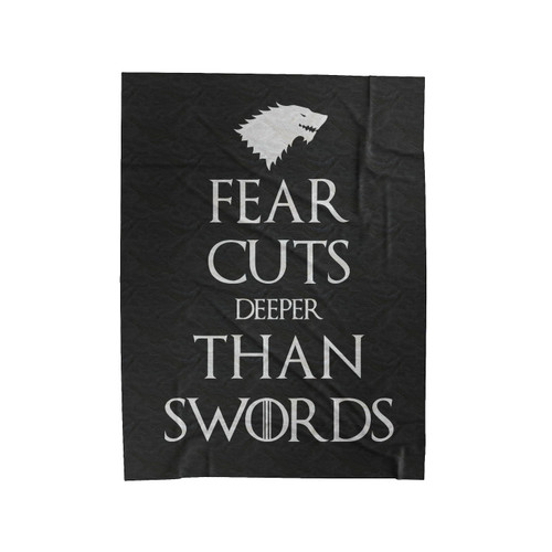 Fear Cuts Deeper Than Swords Game Of Thrones Velveteen Blanket