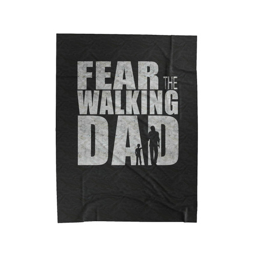 Fear The Walking Dad Velveteen Blanket