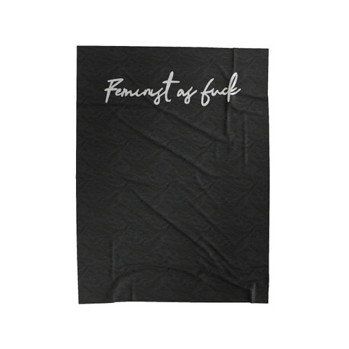 Feminist As Fuck Equality Feminism Suffragette Velveteen Blanket
