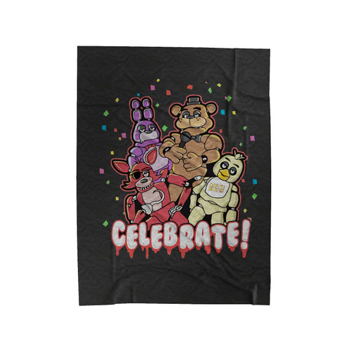 Five Nights At Freddys Celebrate Velveteen Blanket