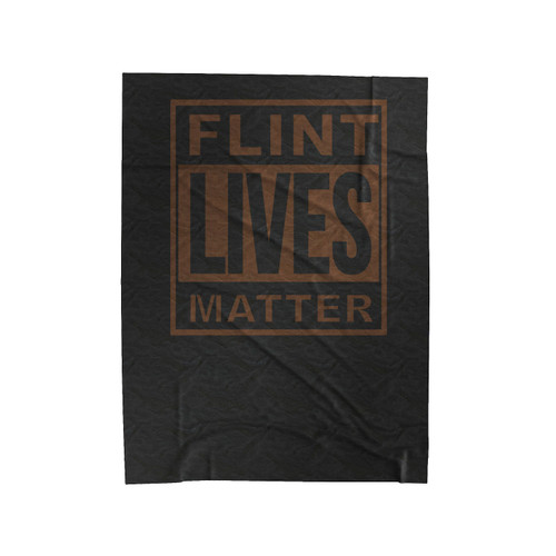 Flint Lives Matter Quote Velveteen Blanket