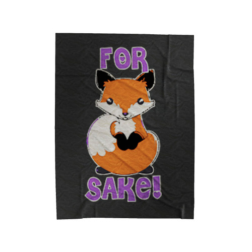 For Fox Sake Cute Velveteen Blanket