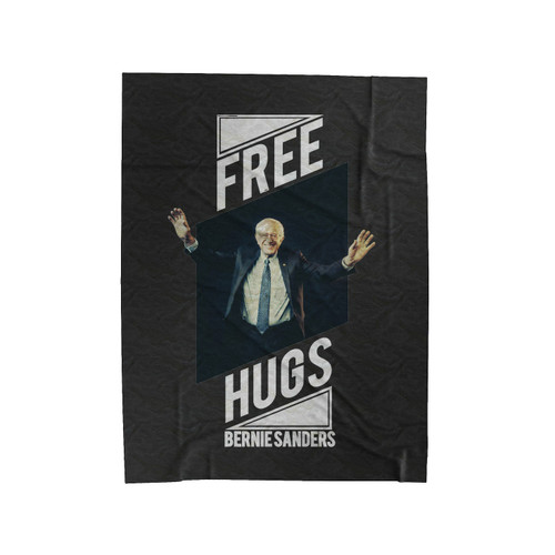 Free Hugs Bernie Sanders 2016 Velveteen Blanket