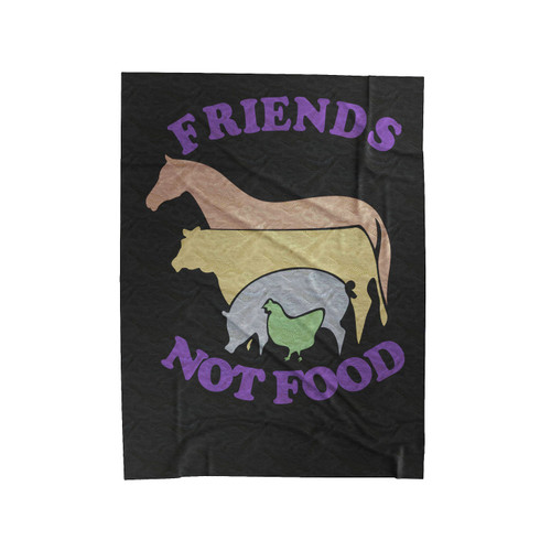 Friends Not Food Vegan Vegetarian Velveteen Blanket