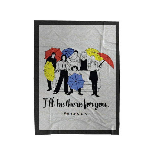 Friends Tv Series Quote Velveteen Blanket