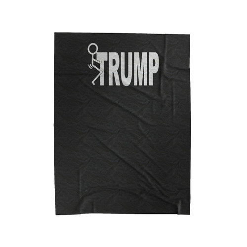 Fuck Trump Funny Anti Donald Trump Fuck Donald Trump Velveteen Blanket
