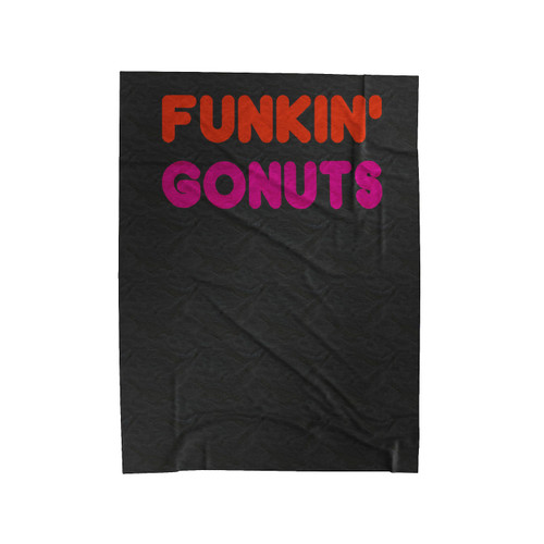 Funkin' Donuts Funny Velveteen Blanket