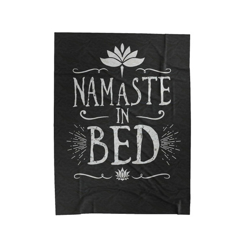 Funny Yoga Namaste In Bed Velveteen Blanket