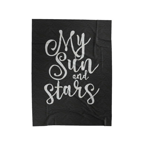 Game Of Thrones My Sun & Stars Quote Velveteen Blanket